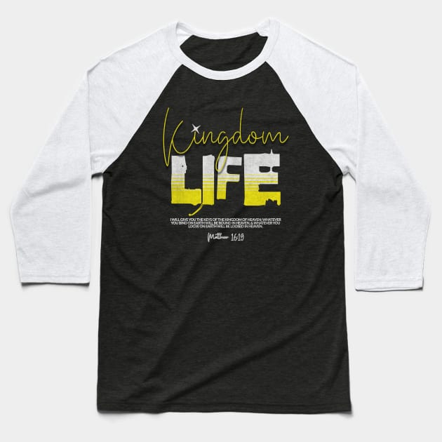 Kingdom Life Matthew 16:19 Baseball T-Shirt by Church Store